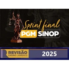 Sprint Final - PGM SINOP (Revisão PGE 2024)